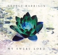 George Harrison My Sweet Lord Формат: Audio CD (Jewel Case) Дистрибьютор: Gala Records Лицензионные товары Характеристики аудионосителей 2002 г Single инфо 3442d.