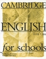 Cambridge English for Schools: Tests One Издательство: Cambridge University Press, 2001 г Мягкая обложка, 72 стр ISBN 0-521-65648-6 Язык: Английский инфо 4726a.